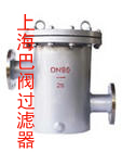 过滤器—上海巴阀阀门